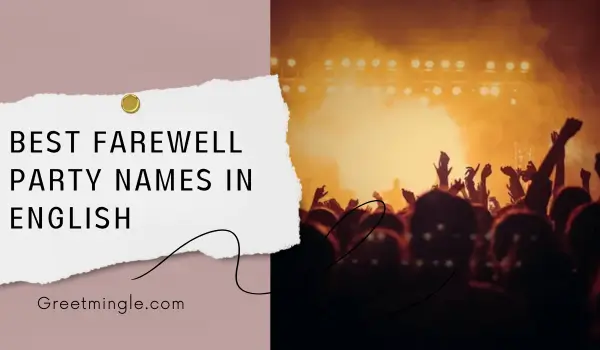 Best Farewell Party Names in English