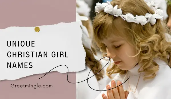 unique christian girl names