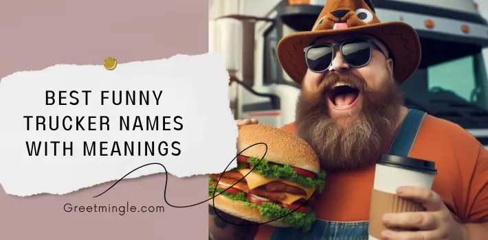 Best Funny Trucker Names with Meanings