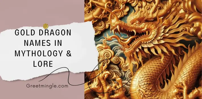 Gold Dragon Names in Mythology & Lore