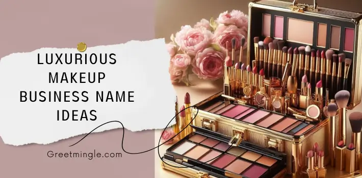 Luxurious Makeup Business Name Ideas