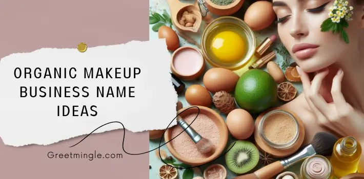 Organic Makeup Business Name Ideas