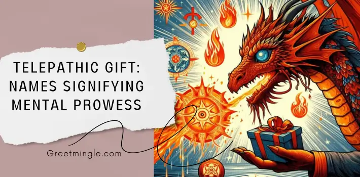 Telepathic Gift Names Signifying Mental Prowess