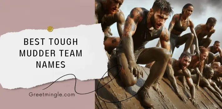 best tough mudder team names