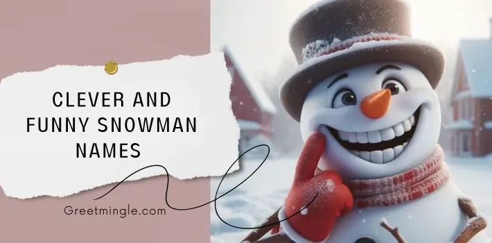 clever and funny snowman names