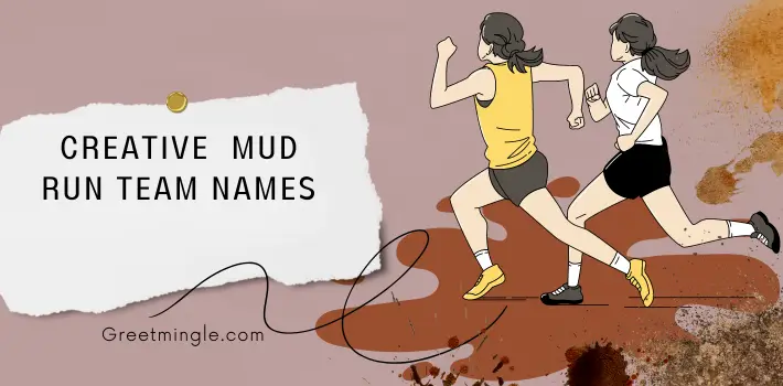 creative mud run team names