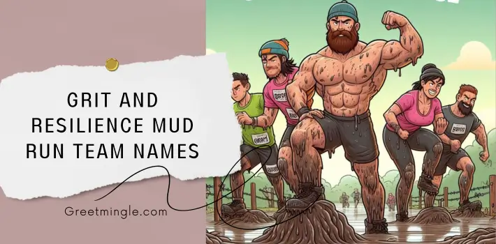 grit and resilience mud run team names