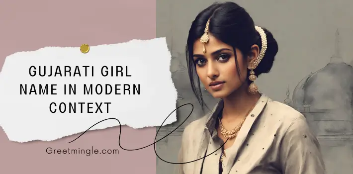 gujarati girl name in modern context