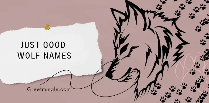 just good wolf names