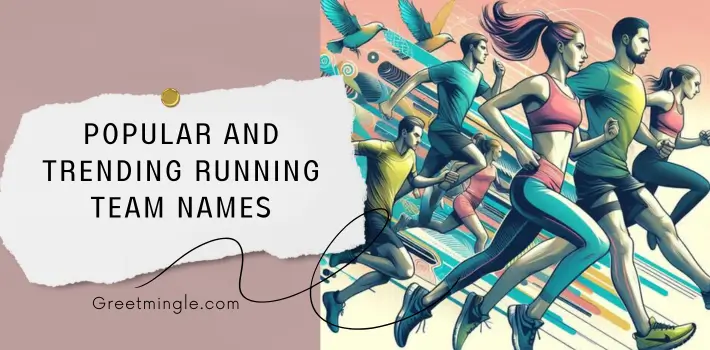 popular and trending running team names