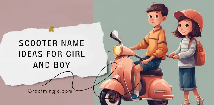 scooter name ideas for girl and boy