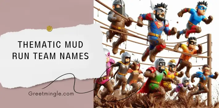 thematic mud run team names