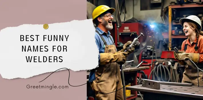 Best Funny Names For Welders