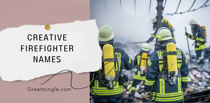 Creative Firefighter Names