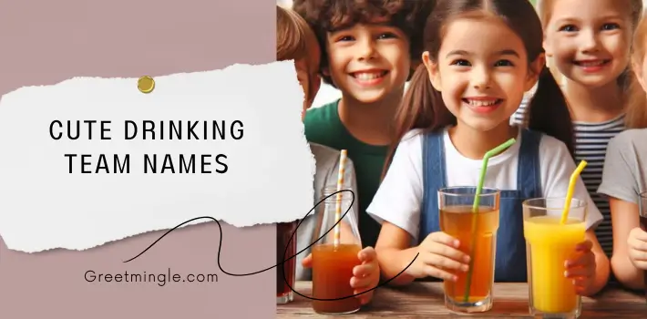 Cute Drinking Team Names