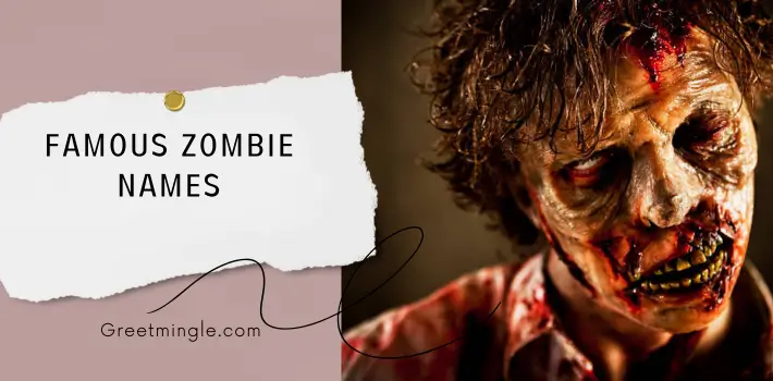 Famous Zombie Names