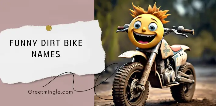 Funny Dirt Bike Names