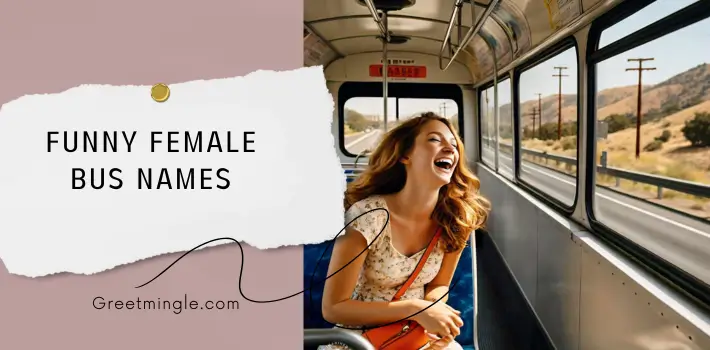 Funny Female Bus Names