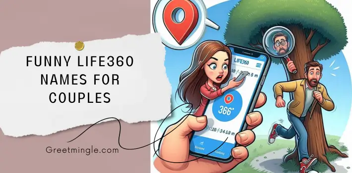 Funny Life360 Names for Couples