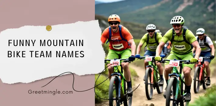 Funny Mountain Bike Team Names