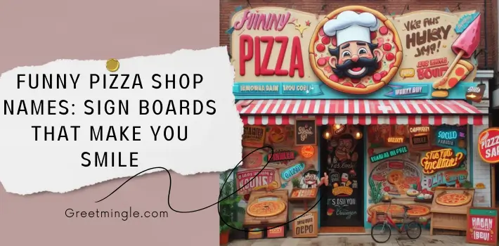 Funny Pizza Shop Names Sign Boards That Make You Smile