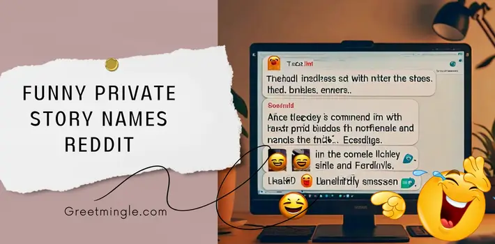 Funny Private Story Names Reddit