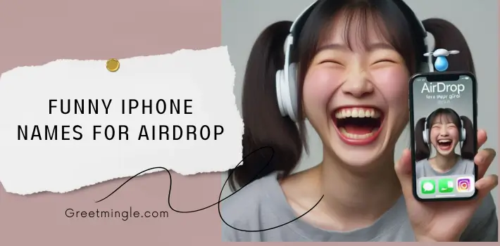 Funny iPhone Names for Airdrop