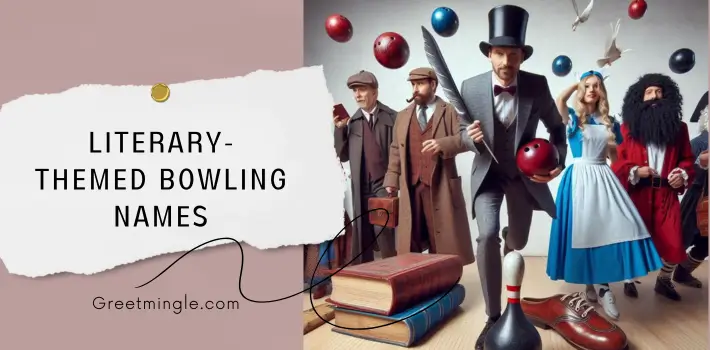 Literary-Themed Bowling Names