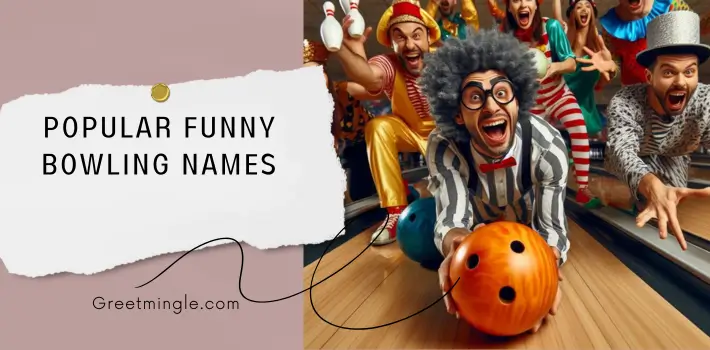 Popular Funny Bowling Names