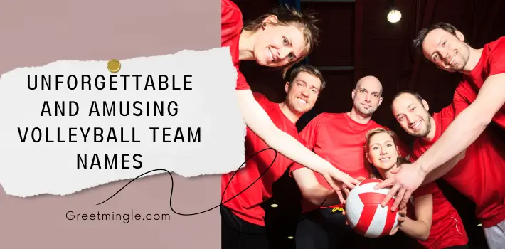 Unforgettable And Amusing Volleyball Team Names