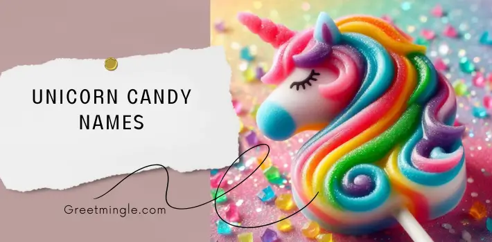 Unicorn Candy Names