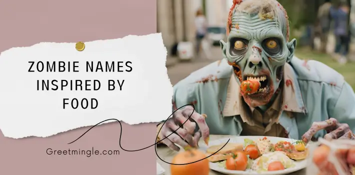 Zombie Names Inspired by Food