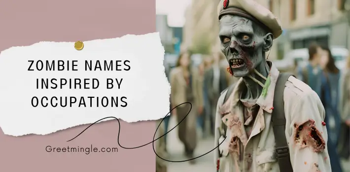 Zombie Names Inspired by Occupations