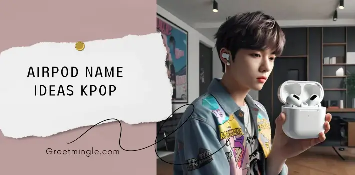 Airpod Name Ideas Kpop