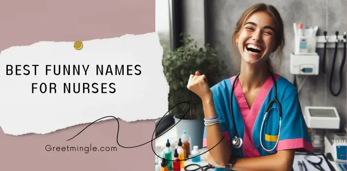 Best Funny Names For Nurses