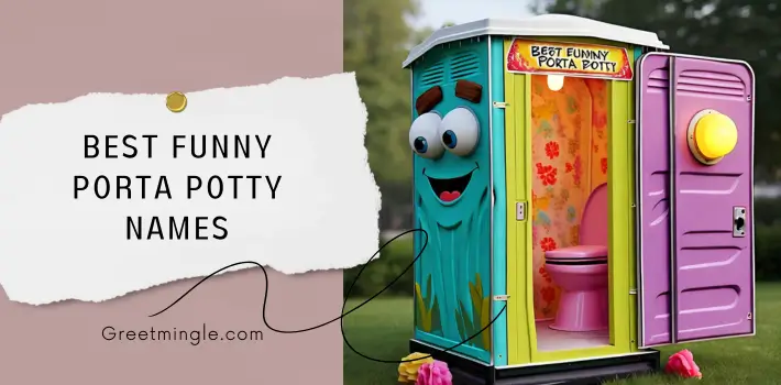 Best Funny Porta Potty Names 