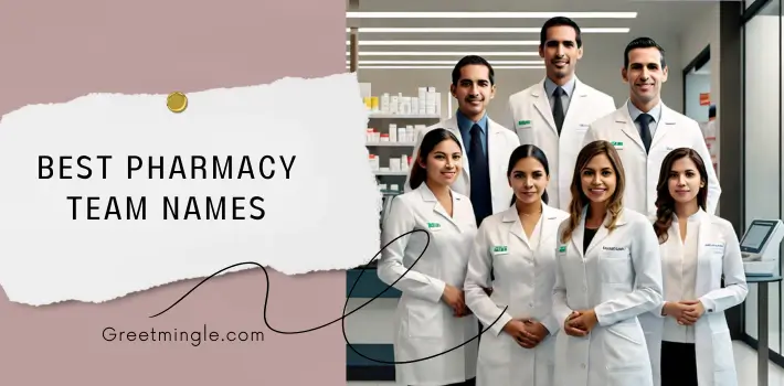 Best Pharmacy Team Names