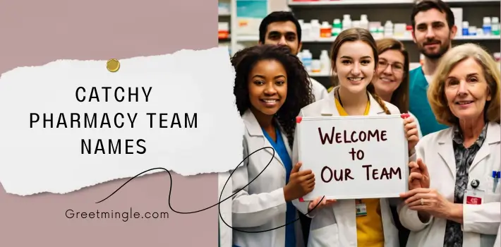 Catchy Pharmacy Team Names