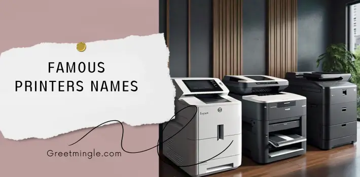 Famous Printers Names