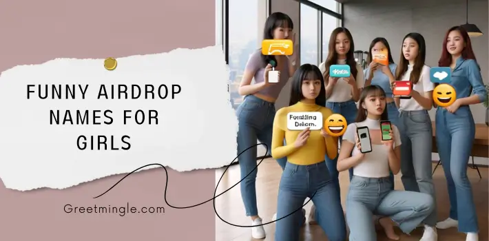 Funny AirDrop Names For Girls