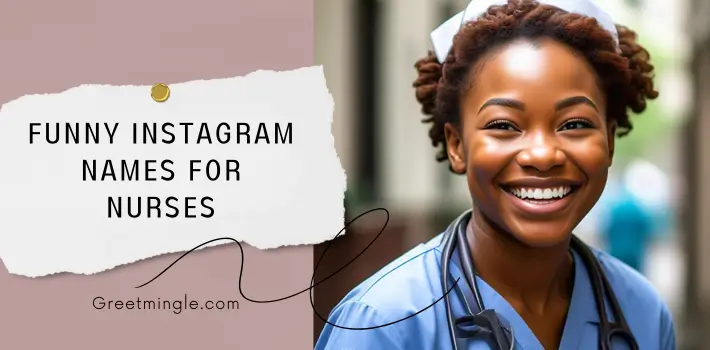 Funny Instagram Names For Nurses