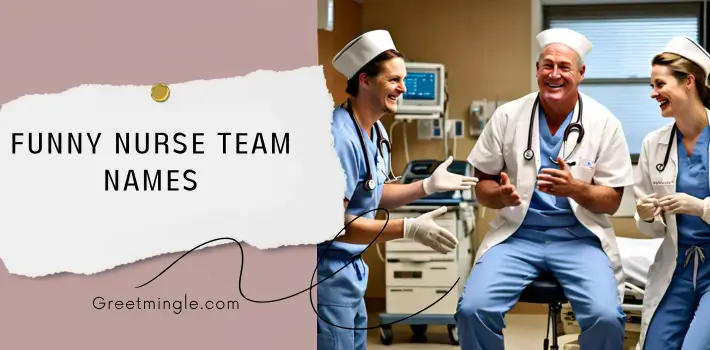 Funny Nurse Team Names