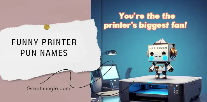 Funny Printer Pun Names