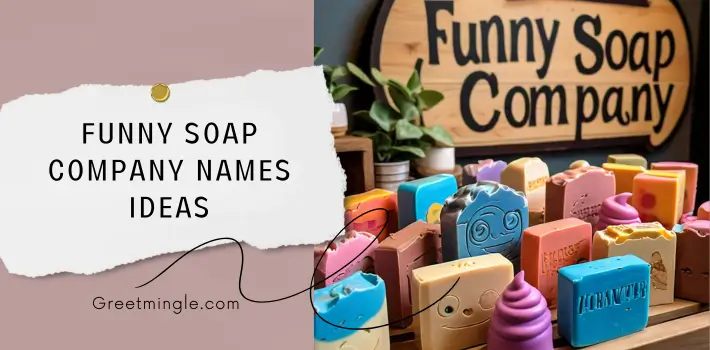 Funny Soap Company Names Ideas