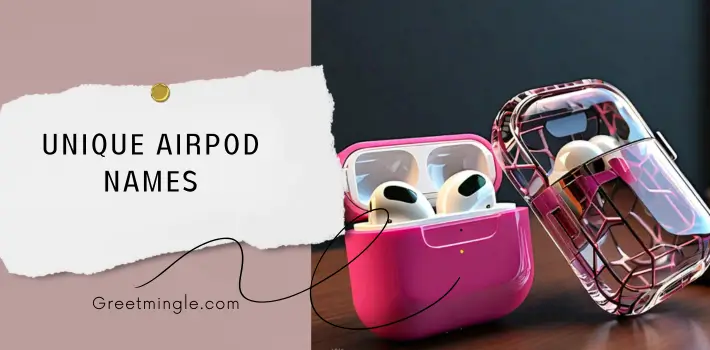 Unique Airpod Names