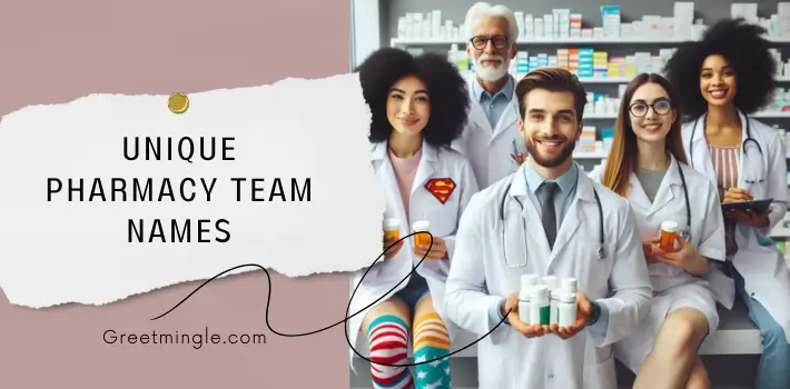 Unique Pharmacy Team Names