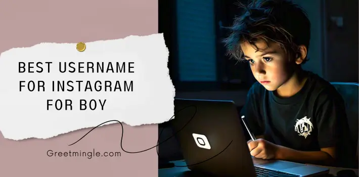 Best Username For Instagram For Boy