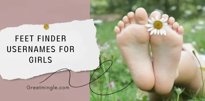 Feet Finder Usernames For Girls