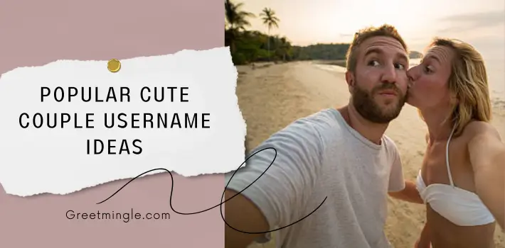 Popular Cute Couple Username Ideas