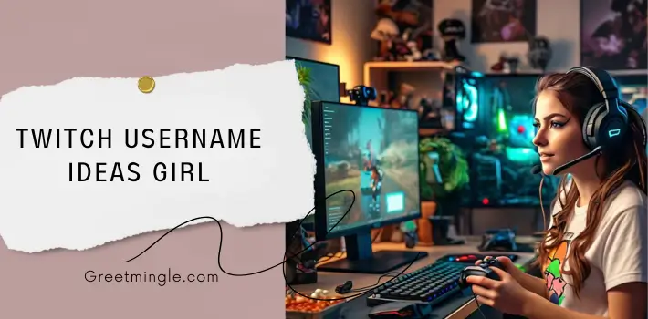 Twitch Username Ideas Girl